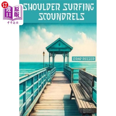 海外直订Shoulder Surfing Scoundrels 肩膀冲浪的恶棍