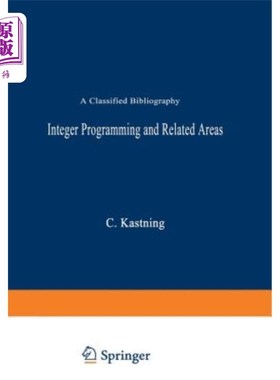 海外直订Integer Programming and Related Areas: A Classified Bibliography 整数规划及相关领域：分类书目