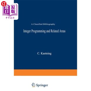 海外直订Integer Programming and Related Areas: A Classified Bibliography 整数规划及相关领域：分类书目