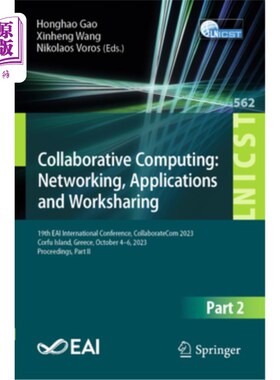 海外直订Collaborative Computing: Networking, Applications and Worksharing: 19th Eai Inte Collaborat