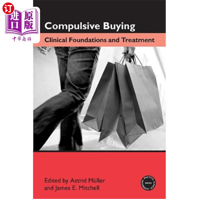 海外直订医药图书Compulsive Buying: Clinical Foundations and Treatment 强迫性购买:临床基础与治疗