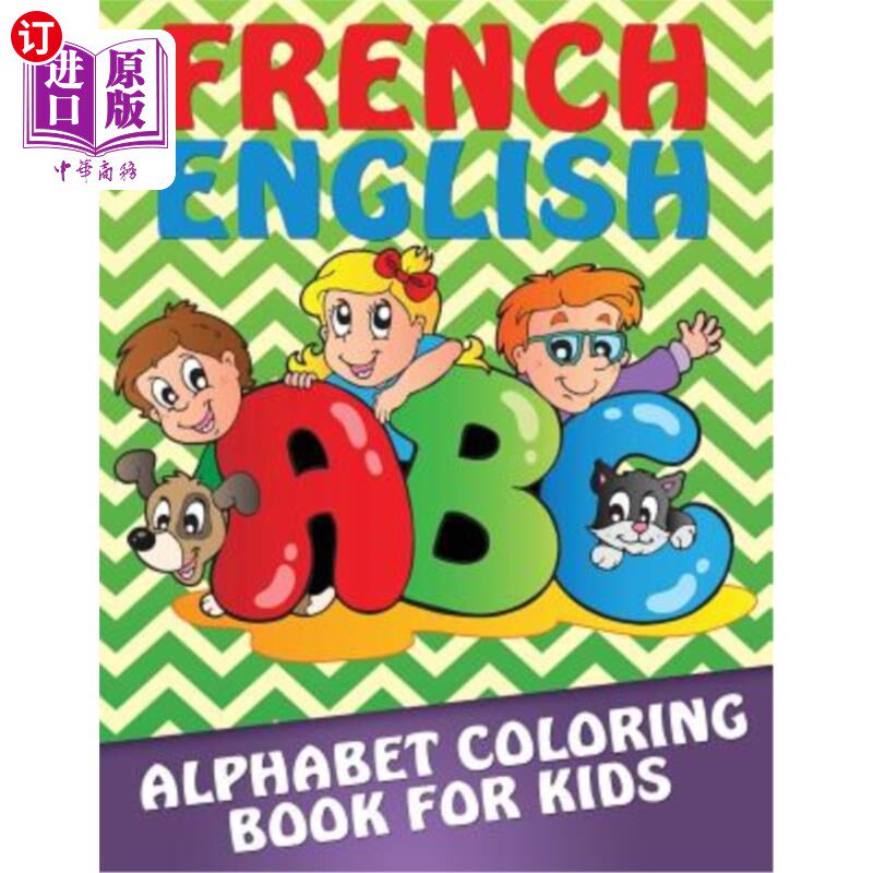 海外直订French-English Alphabet Coloring Book for Kids 法英字母儿童读物