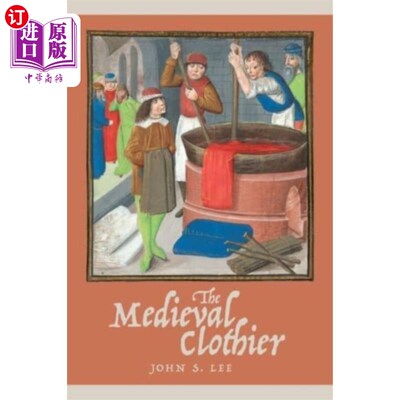 海外直订Medieval Clothier 中世纪的呢绒商