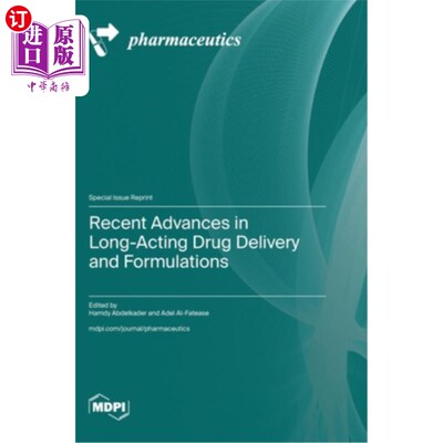 海外直订医药图书Recent Advances in Long-Acting Drug Delivery and Formulations 长效给药和制剂的最新进展