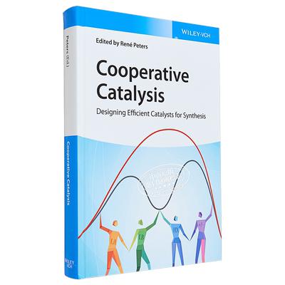 预售 Cooperative Catalysis - Designing Efficient Catalysts For Synthesis【中商原版】