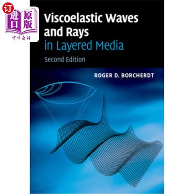 海外直订Viscoelastic Waves and Rays in Layered Media 层状介质中的粘弹性波与射线