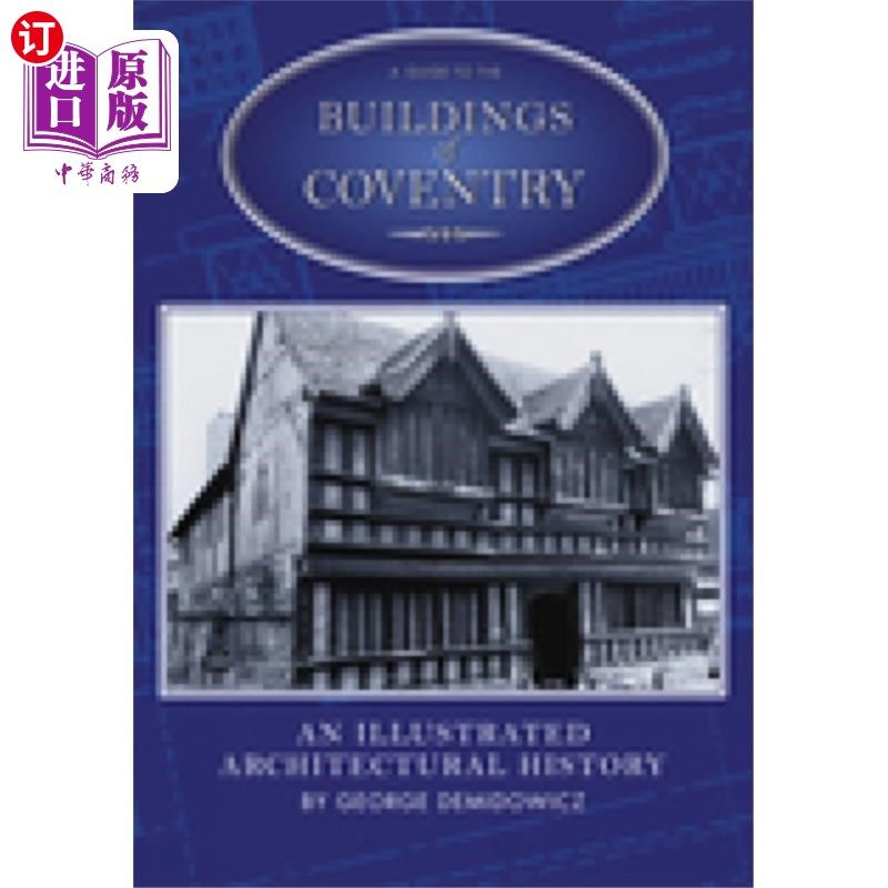 海外直订Guide to the Buildings of Coventry 考文垂的建筑指南