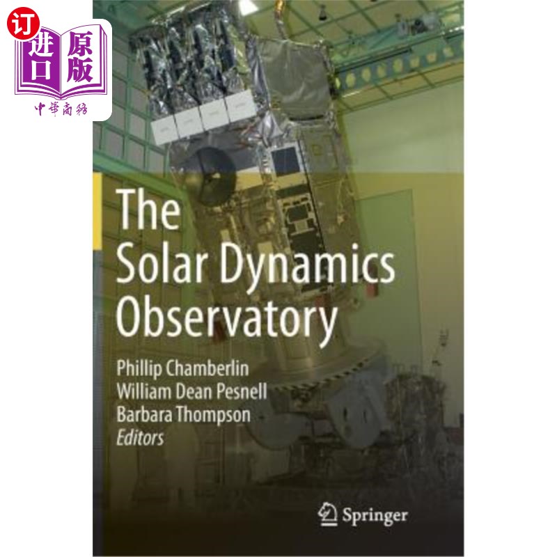 海外直订The Solar Dynamics Observatory 太阳动力学天文台