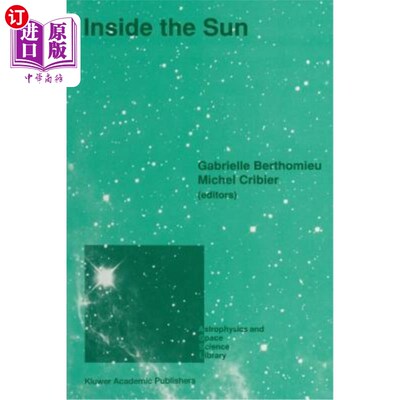 海外直订Inside the Sun: Proceedings of the 121st Colloquium of the International Astrono 《太阳内部》:国际天文联合会第