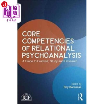 海外直订Core Competencies of Relational Psychoanalysis 关系精神分析的核心能力