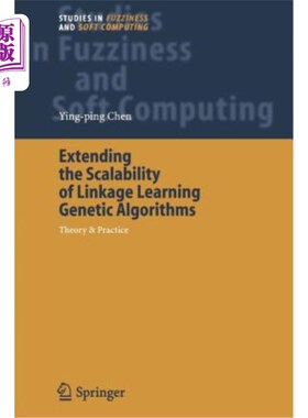 海外直订Extending the Scalability of Linkage Learning Genetic Algorithms: Theory & Pract 扩展链接学习遗传算法的可扩