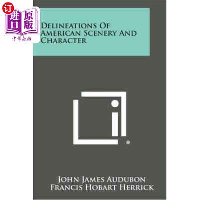 海外直订Delineations of American Scenery and Character 美国风景和性格的描绘