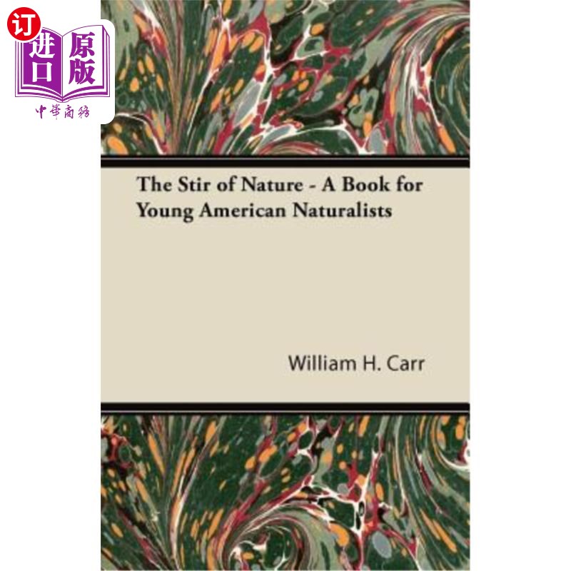 【中商海外直订】the stir of nature - a book for young american