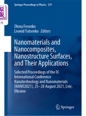 海外直订Nanomaterials and Nanocomposites, Nanostructure Surfaces, and Their Applications 纳米材料和纳米复合材料、纳
