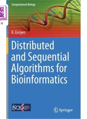 海外直订Distributed and Sequential Algorithms for Bioinformatics 生物信息学的分布式和顺序算法