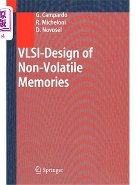 海外直订Vlsi-Design of Non-Volatile Memories 非易失性存储器的vlsi设计
