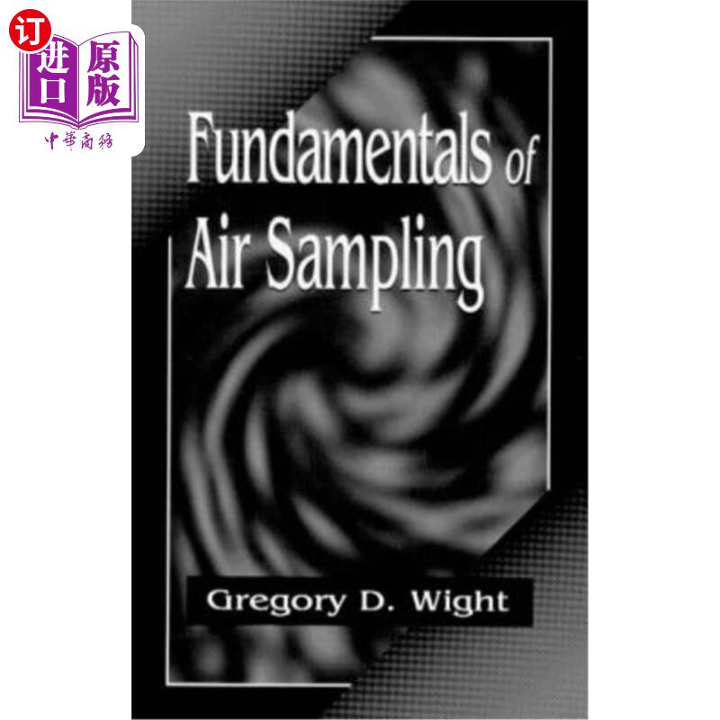 海外直订Fundamentals of Air Sampling 空气采样的基本原理