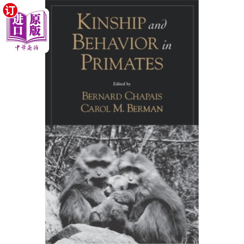 海外直订Kinship and Behavior in Primates 灵长类动物的亲属关系和行为
