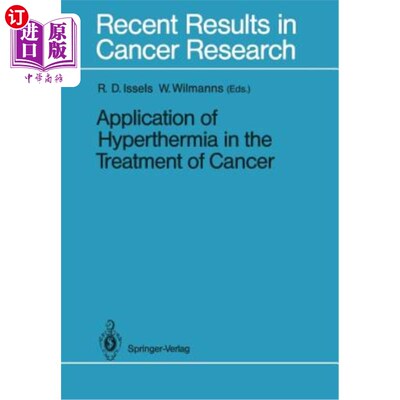 海外直订医药图书Application of Hyperthermia in the Treatment of Cancer 热疗在癌症治疗中的应用