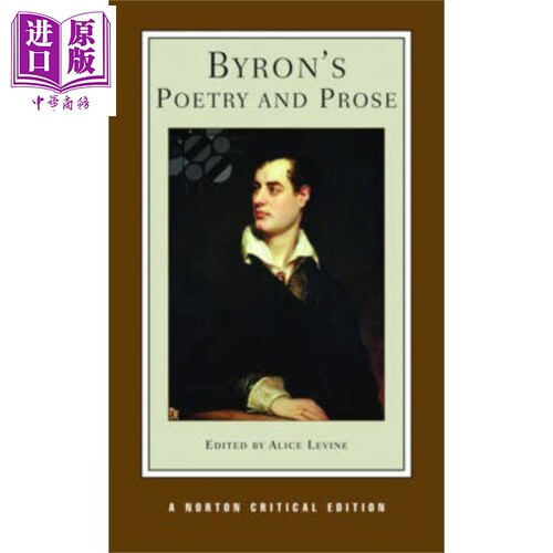 Byron’s Poetry and Prose 英文原版 拜伦的诗及散文 第二版 诺顿文学解读系列 George Gordon Byron【中商原版】