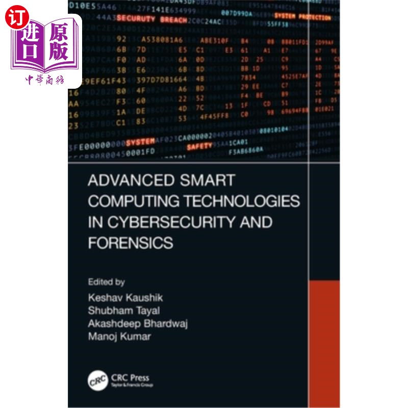 海外直订Advanced Smart Computing Technologies in Cybersecurity and Forensics Advanced Smart Computi