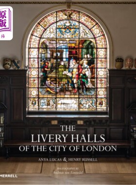 海外直订The Livery Halls of the City of London 伦敦城的制服厅