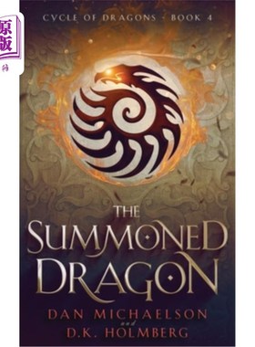 海外直订The Summoned Dragon 召唤龙