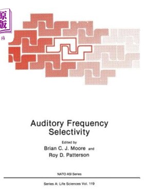 海外直订医药图书Auditory Frequency Selectivity 听觉频率选择性