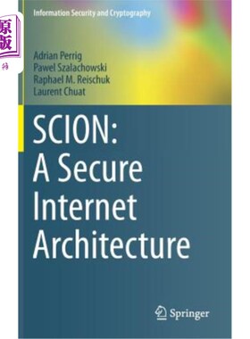 海外直订Scion: A Secure Internet Architecture 安全的互联网架构