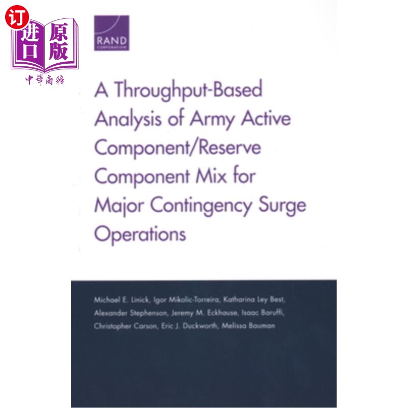 海外直订A Throughput-Based Analysis of Army Active Component/Reserve Component Mix for M 基于吞吐量的陆军现役部队/