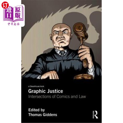 海外直订Graphic Justice: Intersections of Comics and Law 图形正义：漫画与法律的交叉点