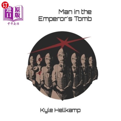 海外直订Man in the Emperor's Tomb 皇帝墓里的人