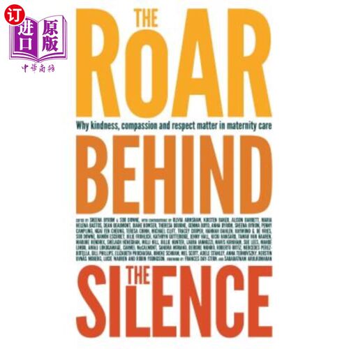海外直订医药图书The Roar Behind the Silence: Why Kindness, Compassion and Respect Matter in Mate 沉默背后的咆哮