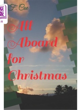 海外直订All Aboard for Christmas: Jump on and enjoy the trip! 圣诞乘车:跳上车，享受旅程吧!