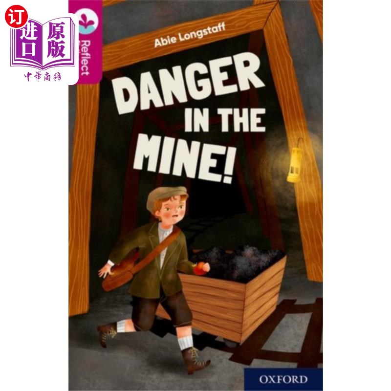 海外直订Oxford Reading Tree TreeTops Reflect: Oxford Rea... 牛津阅读树树梢反映:牛津阅读10级:矿井里的危险!