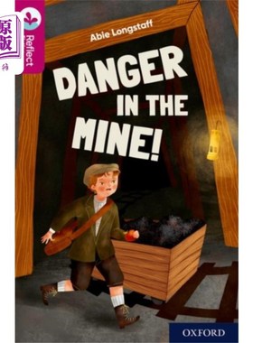 海外直订Oxford Reading Tree TreeTops Reflect: Oxford Rea... 牛津阅读树树梢反映:牛津阅读10级:矿井里的危险!