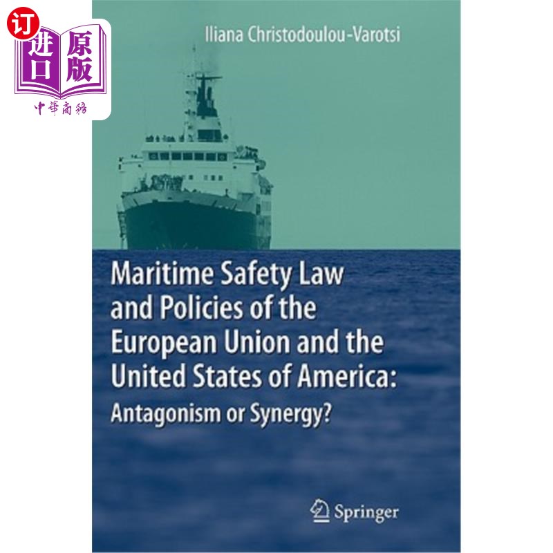 海外直订Maritime Safety Law and Policies of the European Union and the United States of  欧盟和美利坚合众国的海上安