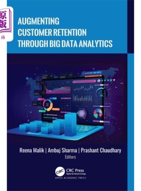 海外直订Augmenting Customer Retention Through Big Data A... 通过大数据分析提高客户留存率