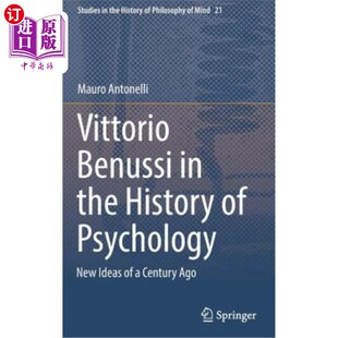 Ago 心理学史 New Century 维托里奥·贝努西 Benussi Psychology Ideas 海外直订Vittorio 一个世 the History