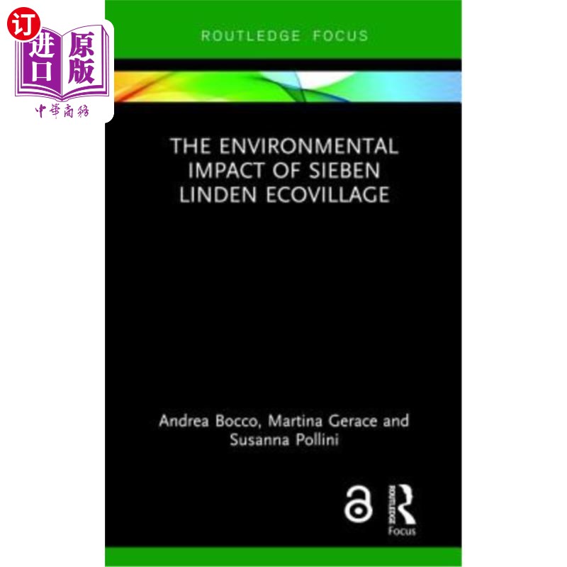 海外直订The Environmental Impact of Sieben Linden Ecovillage 西本林登生态村的环境影响