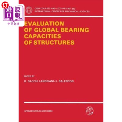 海外直订Evaluation of Global Bearing Capacities of Structures 结构整体承载能力评价
