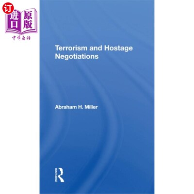 海外直订Terrorism And Hostage Negotiations 恐怖主义和人质谈判