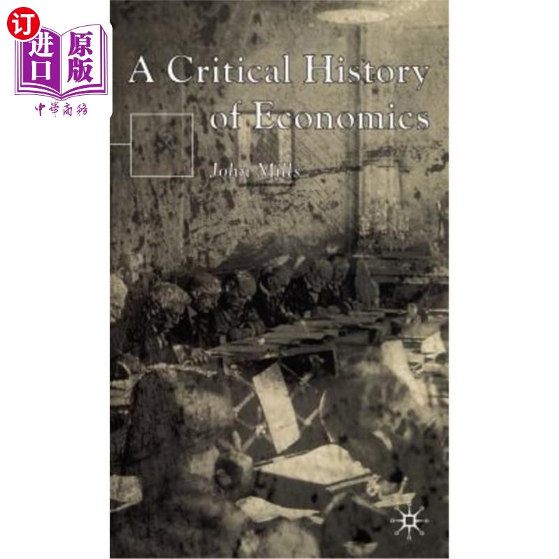 海外直订A Critical History of Economics 《经济学批判史