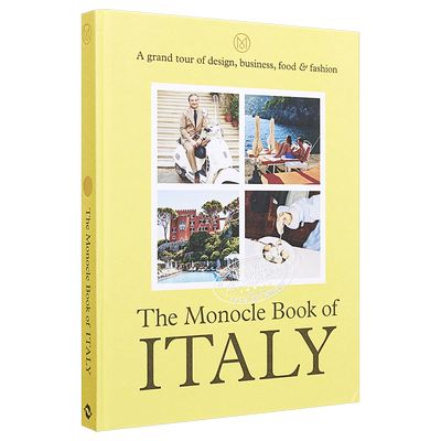 The Monocle Book of Italy 进口艺术 单片眼镜杂志 意大利全书 意大利文化 国家饮食 T&H【中商原版】