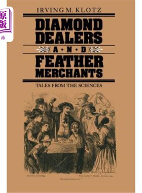 海外直订Diamond Dealers and Feather Merchants: Tales from the Sciences 钻石商人和羽毛商人:科学故事