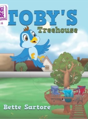 海外直订Toby's Treehouse 托比树屋