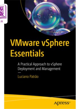 海外直订Vmware Vsphere Essentials: A Practical Approach to Vsphere Deployment and Manage Vmware Vsp