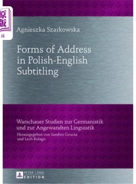 海外直订Forms of Address in Polish-English Subtitling 波兰语-英语字幕中的称呼形式