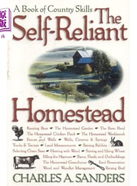 海外直订The Self-Reliant Homestead: A Book of Country Skills 自力更生的家园：乡村技能之书