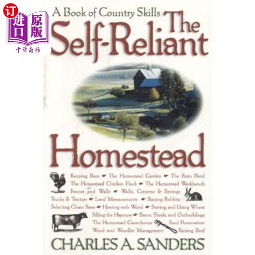 海外直订The Self-Reliant Homestead: A Book of Country Skills 自力更生的家园：乡村技能之书